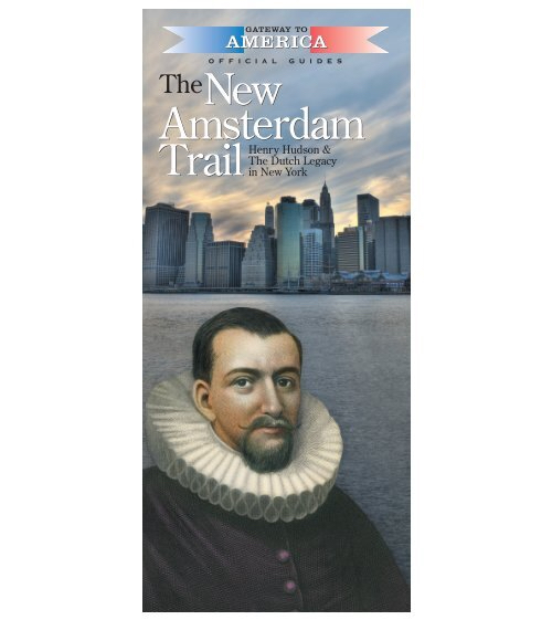 The New Amsterdam Trail, een idee van Gert Tetteroo